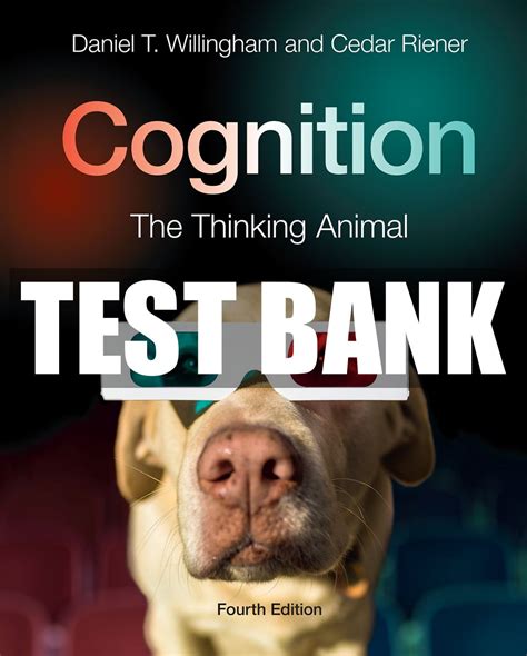 Boost Your Learning: Explore Pin-On Test Bank Cognition 4th Edition Now!